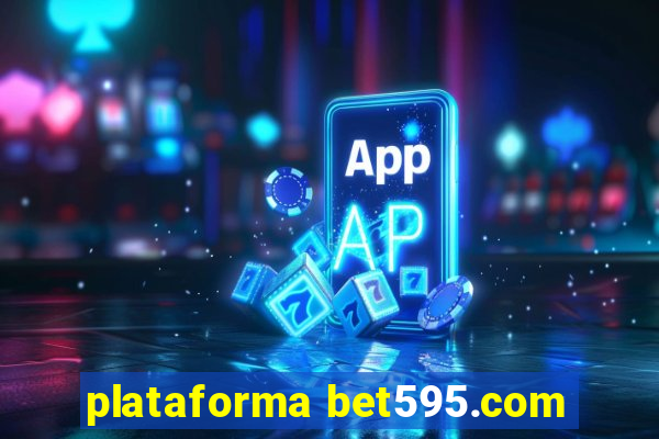 plataforma bet595.com